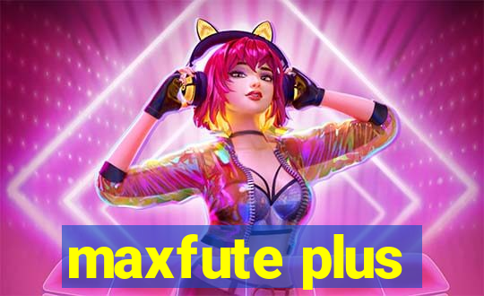 maxfute plus